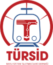 Türsid | Raylı Ulaşımda Koordinasyon, Bilgi Paylaşımı ve Gelişim Platformu